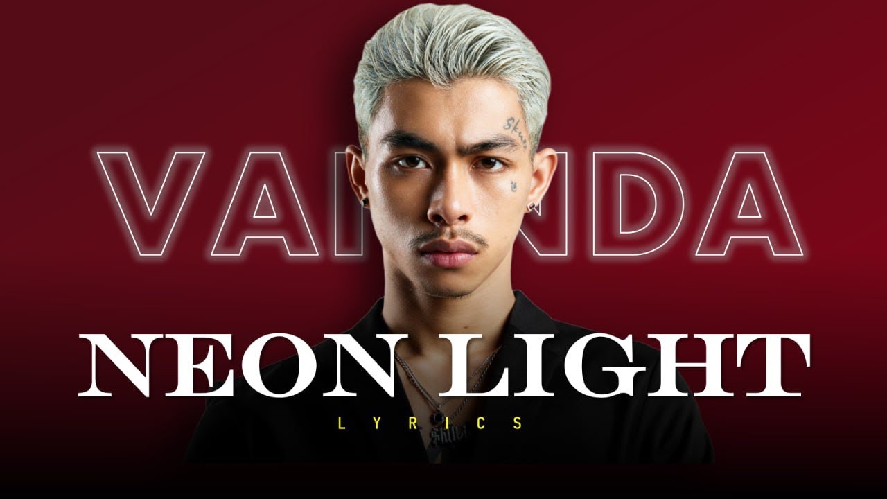 VANNDA - NEON LIGHT (lyrics)