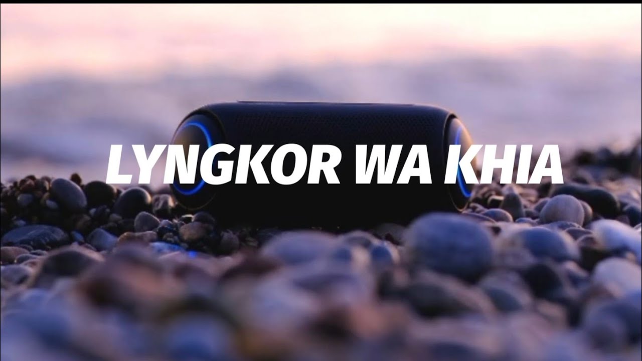 Lyngkor wa khia || Lyrics video ||