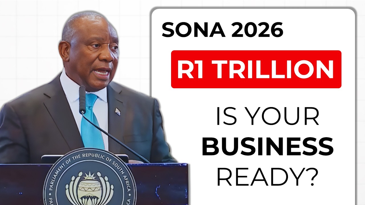 SONA 2026: R1 Trillion | What smart businesses must do NOW