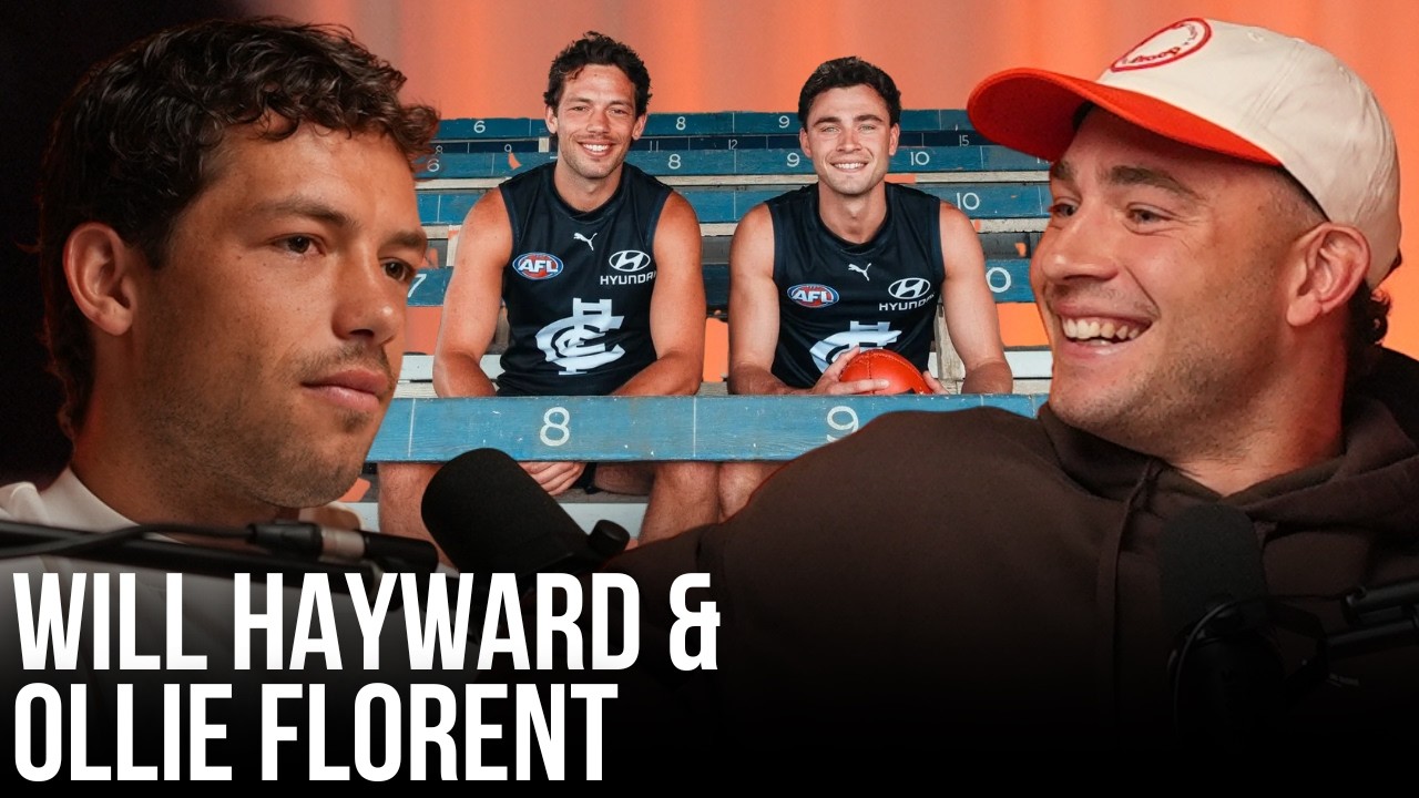 The New Carlton Crop: Will Hayward & Ollie Florent | BM #103