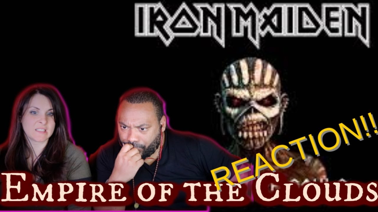 Iron Maiden-Empire of the Clouds Reaction!!!