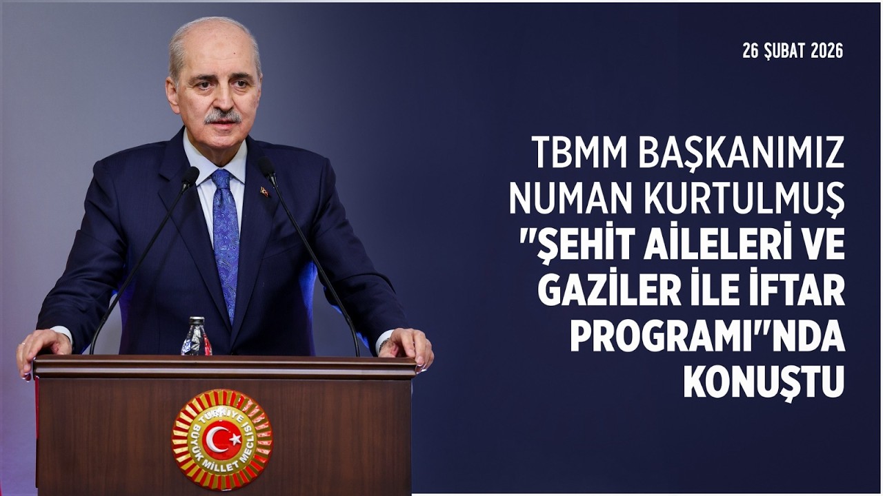 Şehit Aileleri ve Gaziler ile İftar Programı