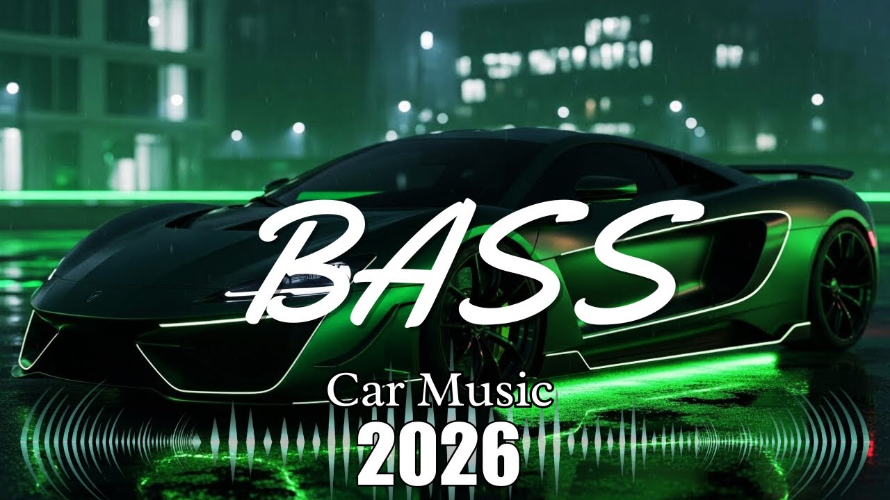 CAR MUSIC 🎵🎶 | EDM REMIX INSANE BASS 🔥 HEAVY DROP CLUB BANGER MIX 😎 NIGHT DRIVE • GYM 💪 • PARTY 2026