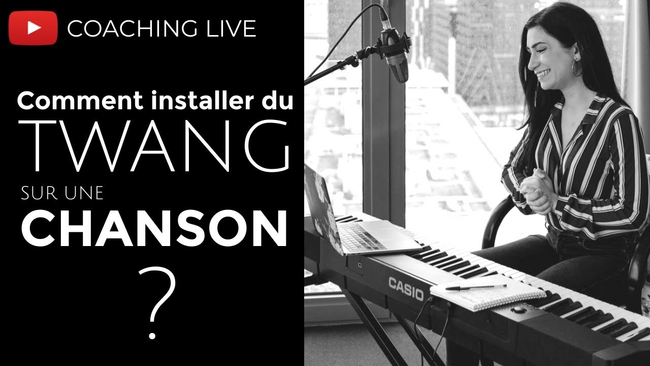 Comment installer du TWANG dans une CHANSON ? COACHING LIVE !