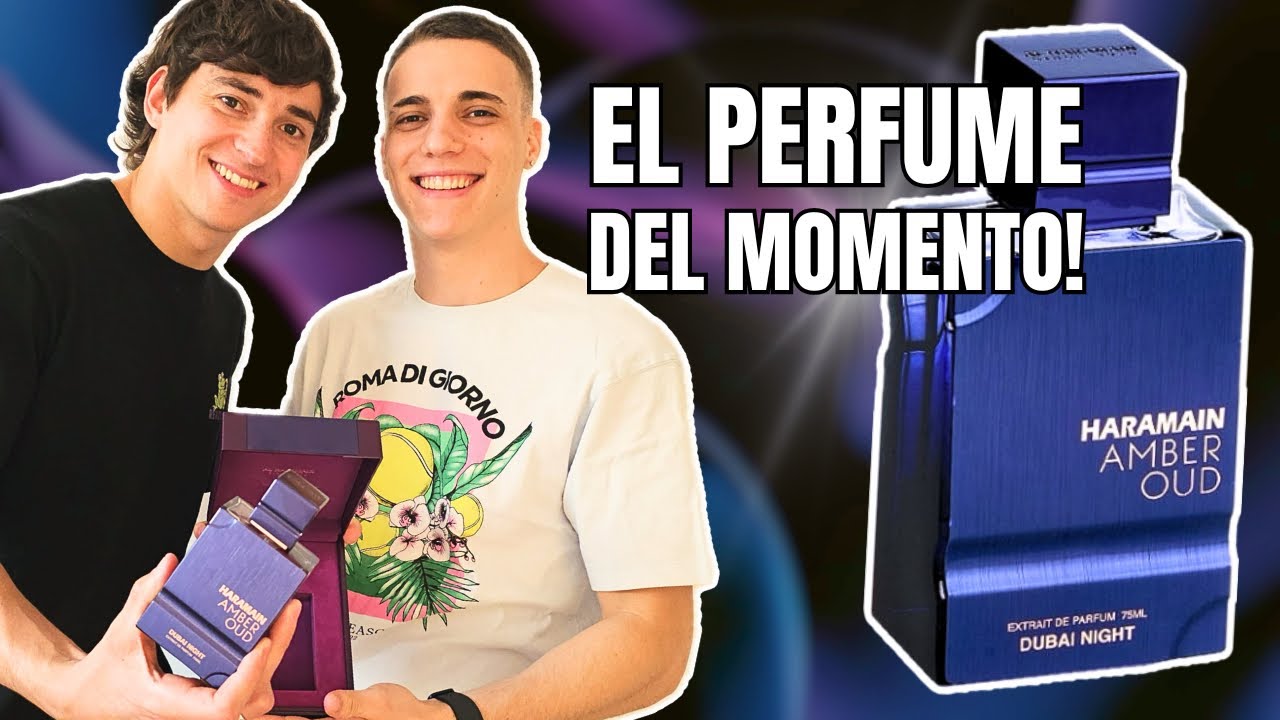 EL PERFUME ÁRABE DEL MOMENTO! | Al Haramain Amber Oud Dubai Night