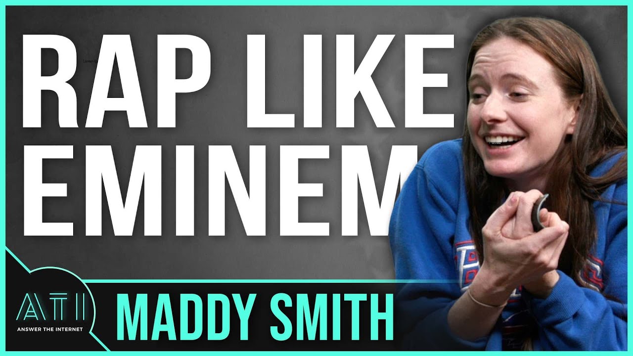 Maddy Smith Is Going To Try To Rap Like Eminem - Answer The Internet