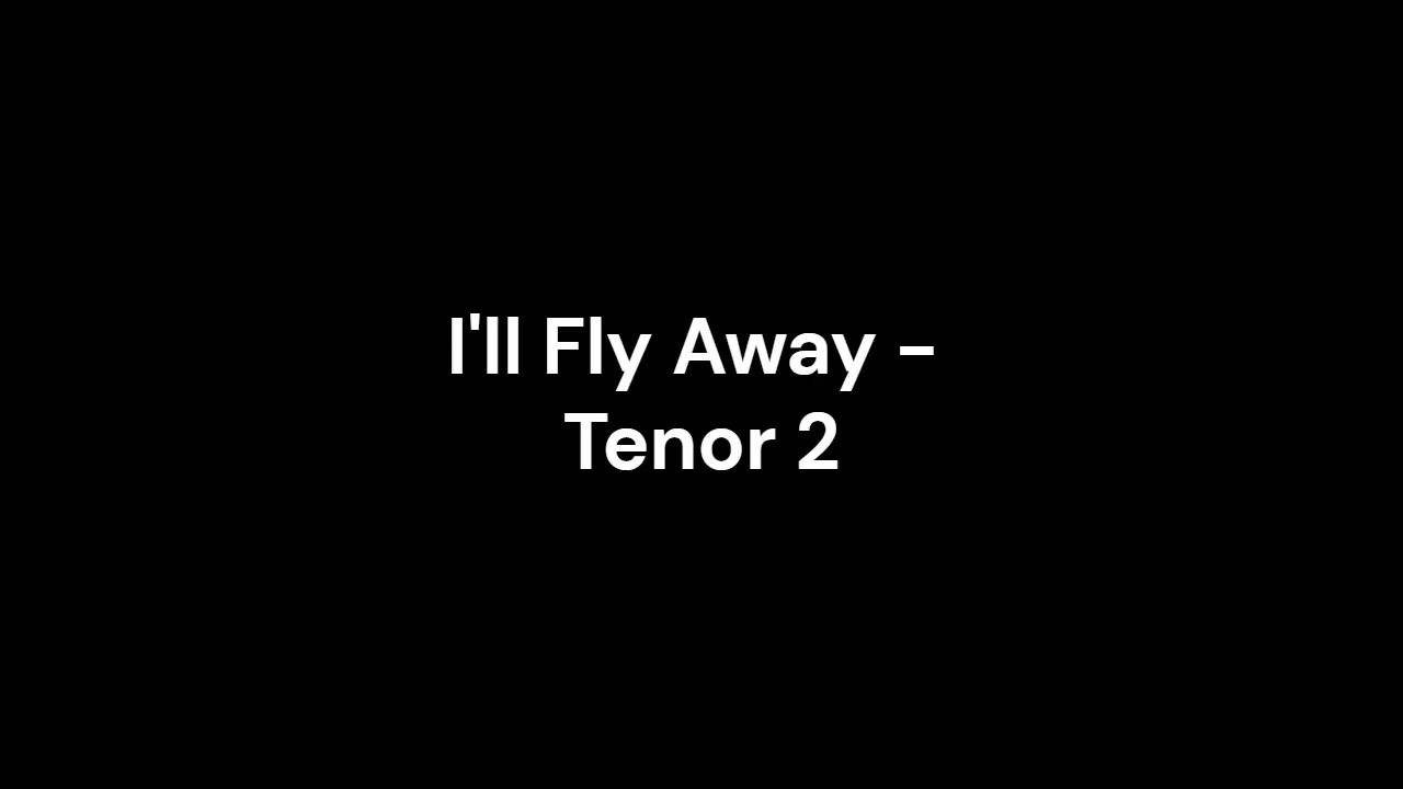 I'll Fly Away - Tenor 2