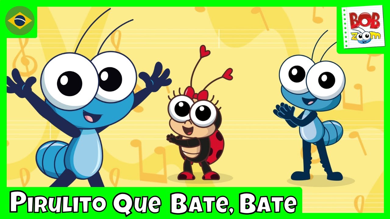 Pirulito que Bate, Bate | Bob Zoom | V&iacute;deo Infantil Musical Oficial @BobZoom