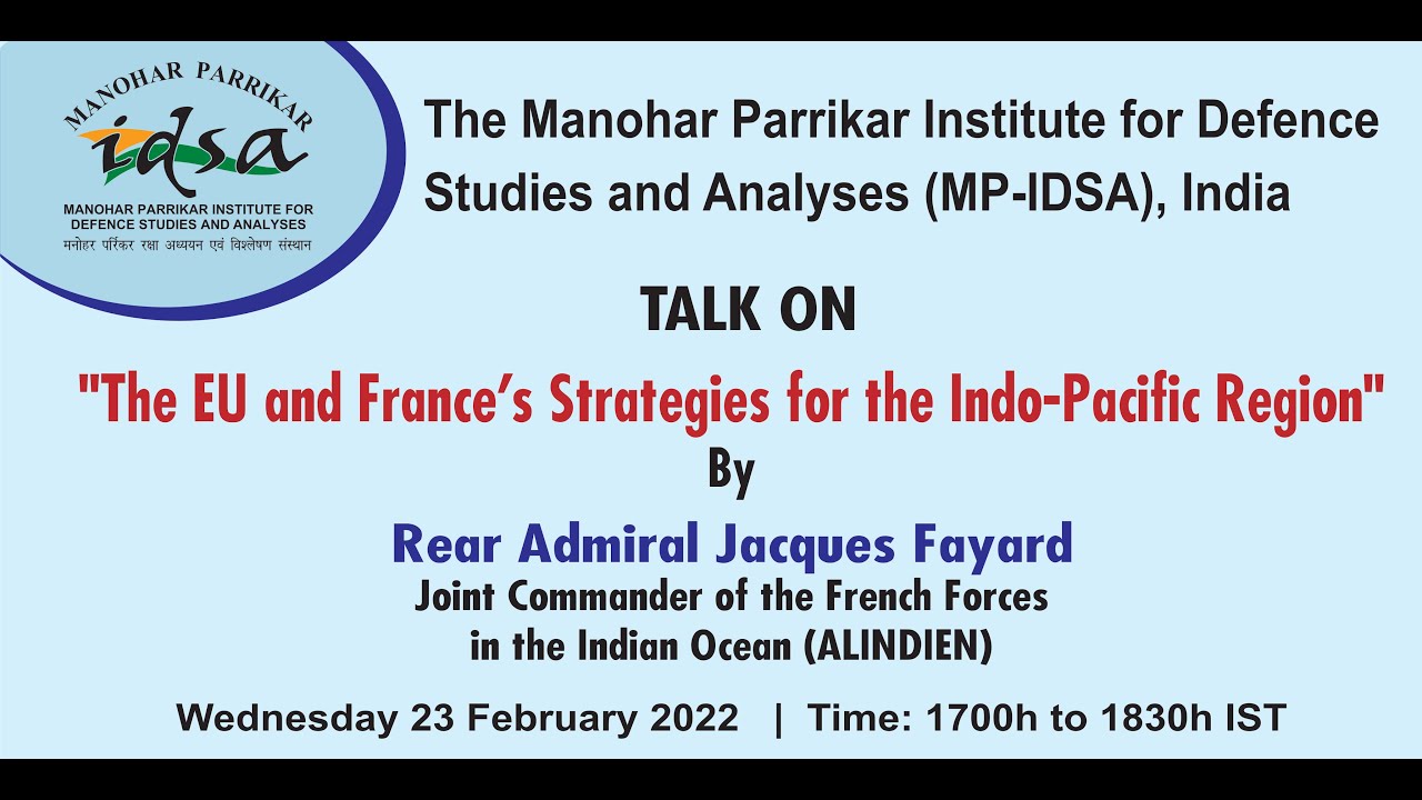 Talk by Rear Admiral Jacques Fayard on The EU and France’s Strategies for the Indo-Pacific Region