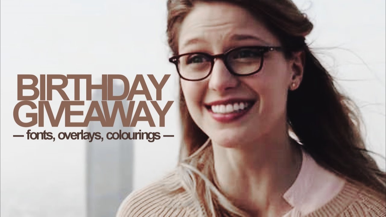 BIRTHDAY GIVEAWAY [7K+] • colourings, fonts, overlays