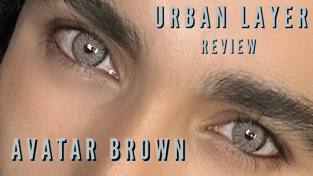 Urban Layer - Avatar Brown (review) patrocinado por Lensesglam.mx