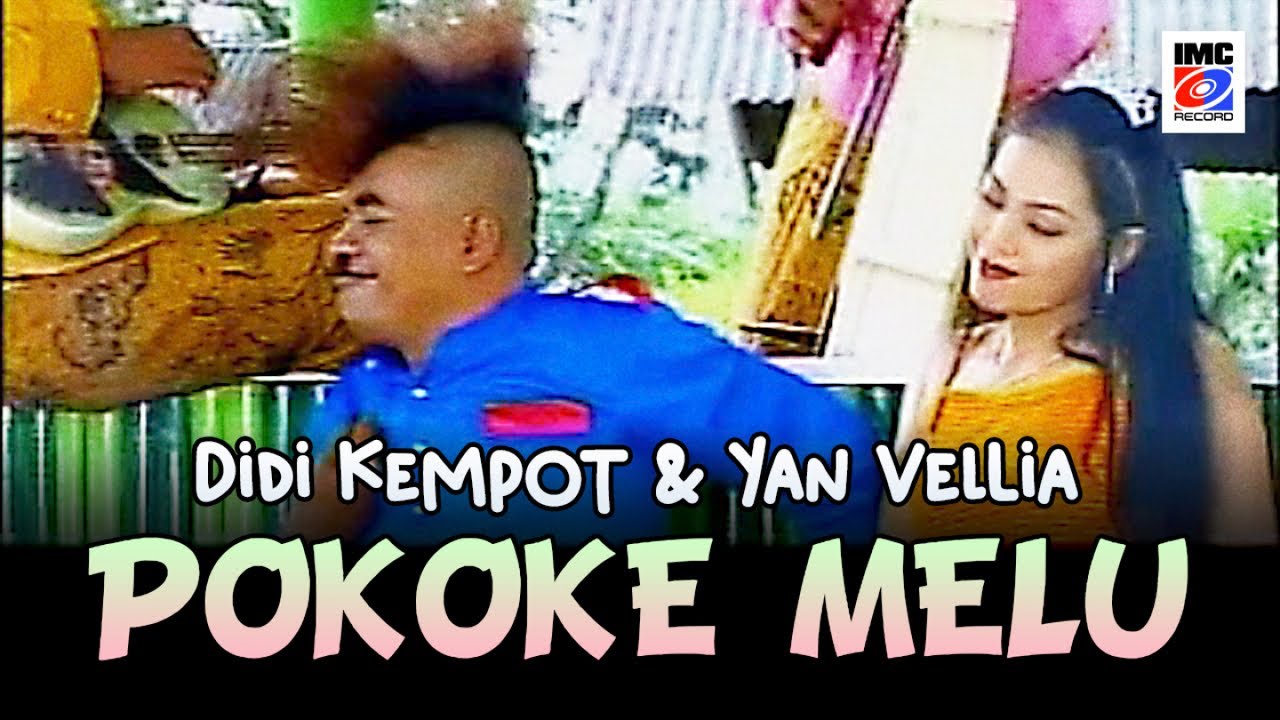 Didi Kempot Ft. Yan Vellia - Pokoke Melu (Official) IMC RECORD JAVA