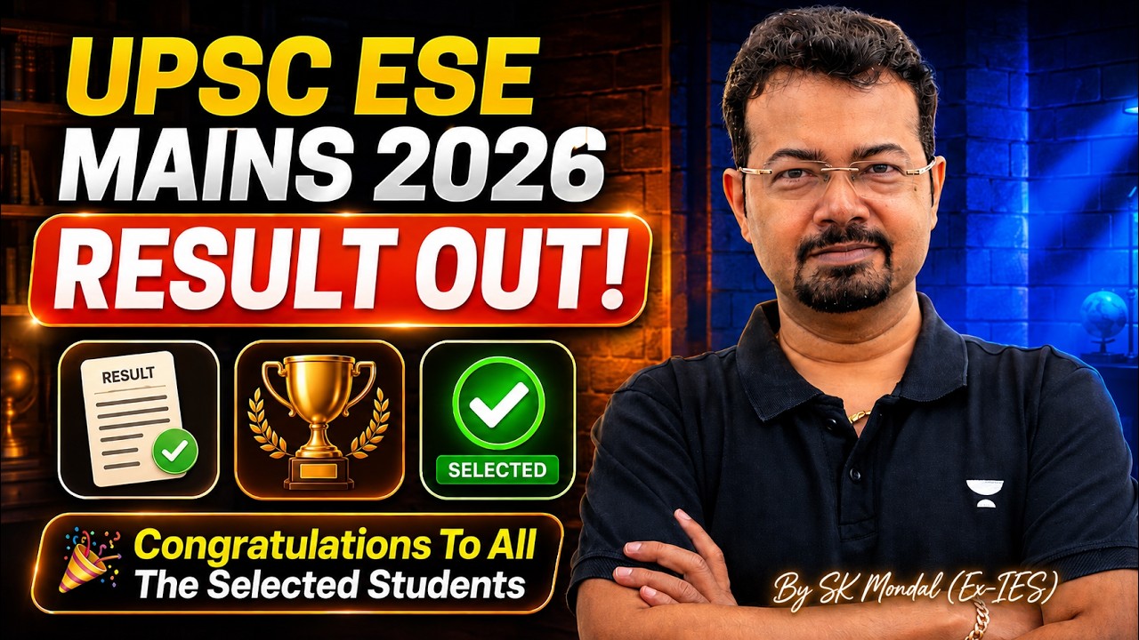 UPSC ESE Mains 2026 Result OUT! 🎉 Congratulations to All Selected Candidates