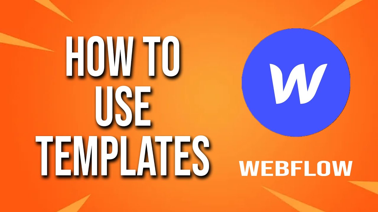 How To Use Templates Webflow Tutorial