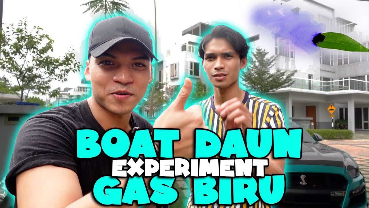 EXPERIMENT BOAT DAUN KELUARKAN GAS BIRU | AIMAN TERKEJUT !