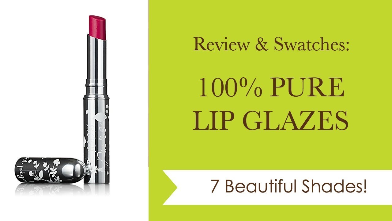 REVIEW & SWATCHES: 100% PURE LIP GLAZES | Integrity Botanicals