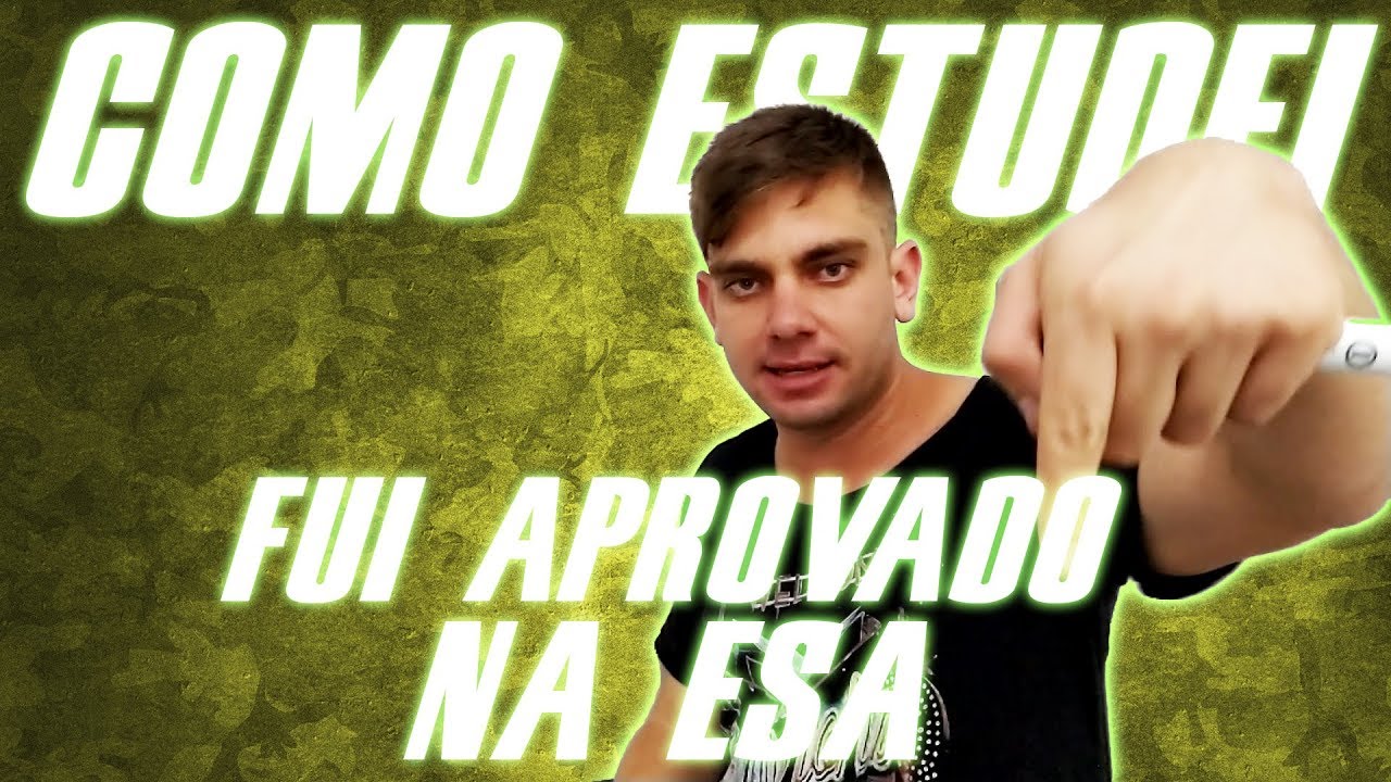 COMO EU ESTUDEI (E PASSEI) PARA A ESA [Eu Militar]
