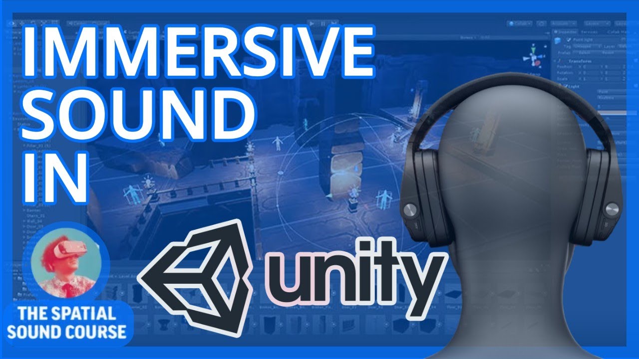 How To Create Immersive Sound Experience in Unity (Sound Assets management with Fmod Modulation)