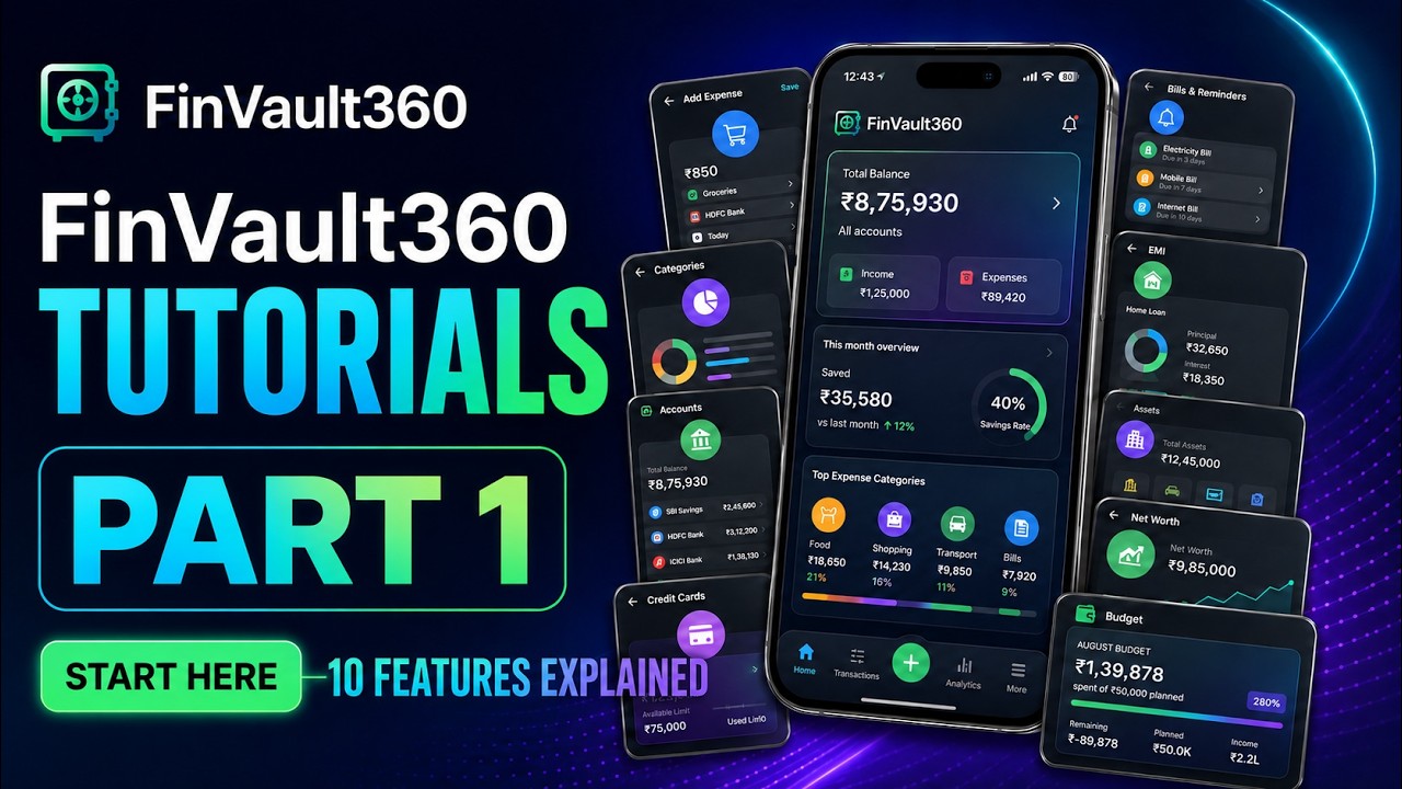 FinVault360 Complete Guide | Expense Tracking, Budgeting, Net Worth & More