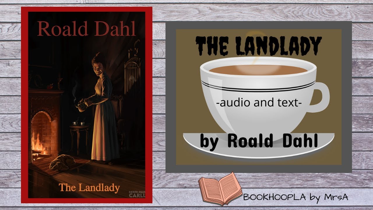 The Landlady by Roald Dahl | audio and text