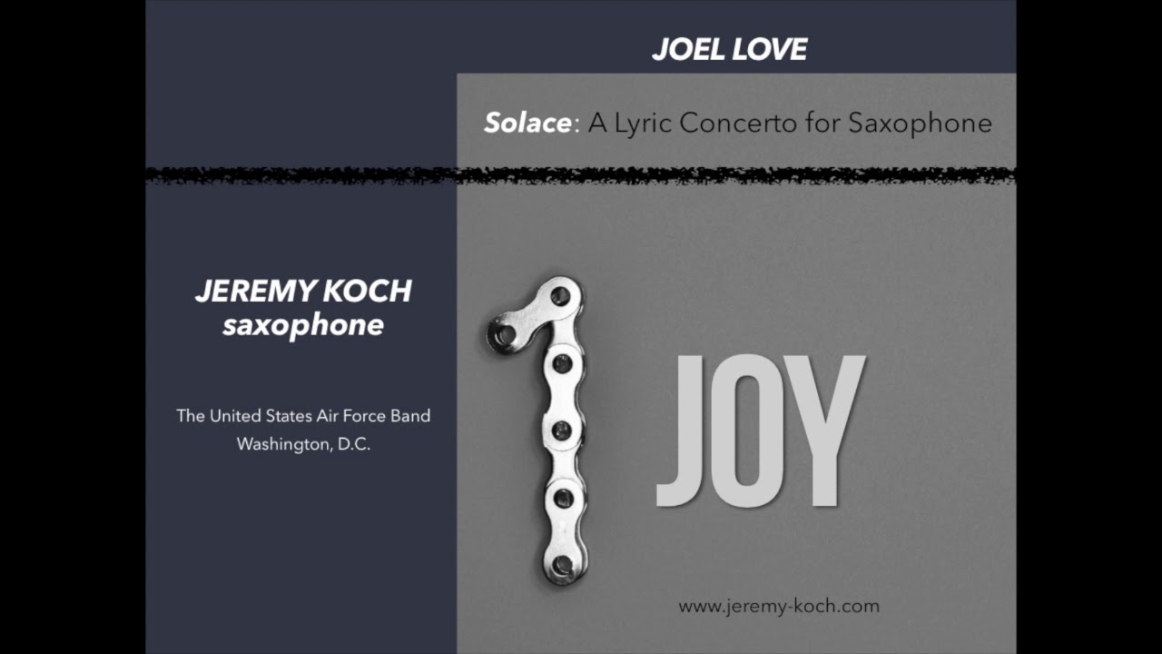 Joel Love-Solace, A Lyric Concerto: 1. Joy