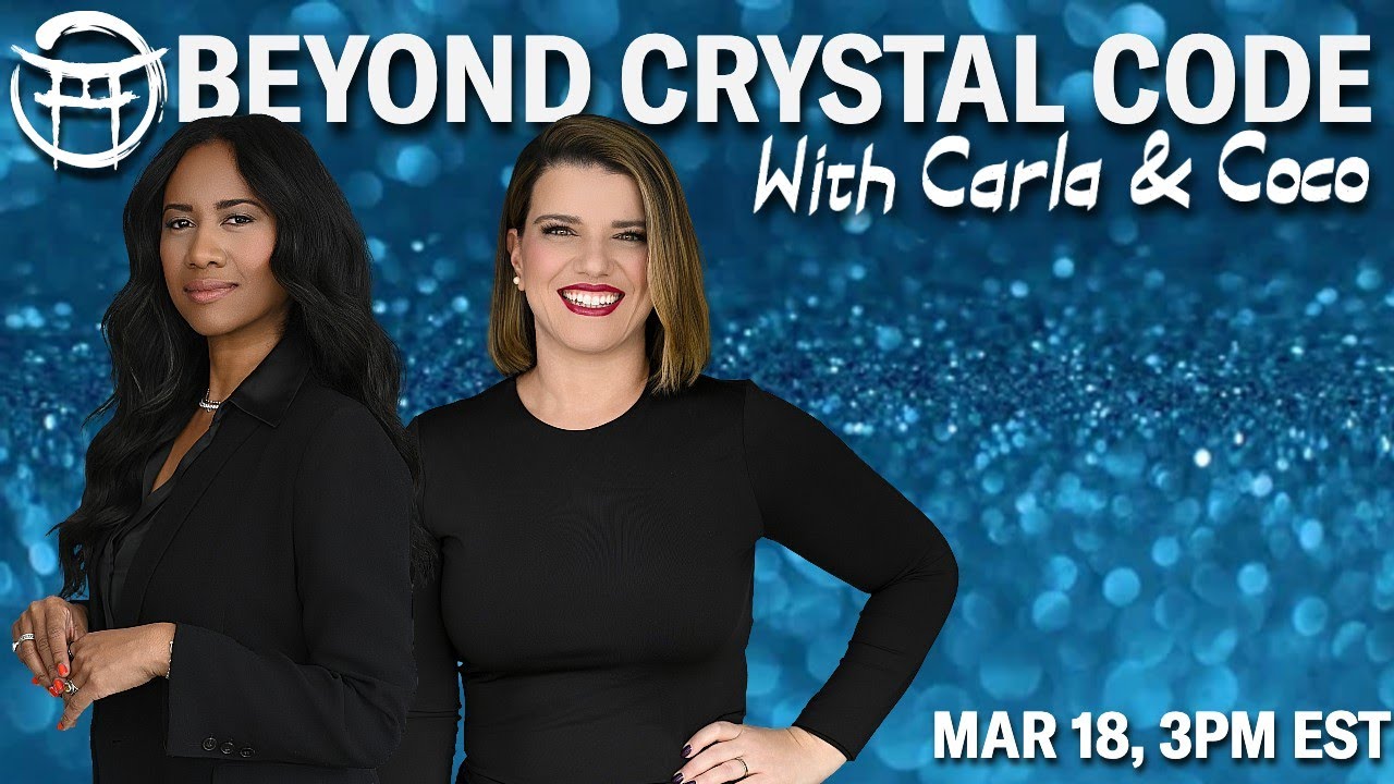 💎 BEYOND CRYSTAL CODE with CARLA & COCO - MAR 18, 2026