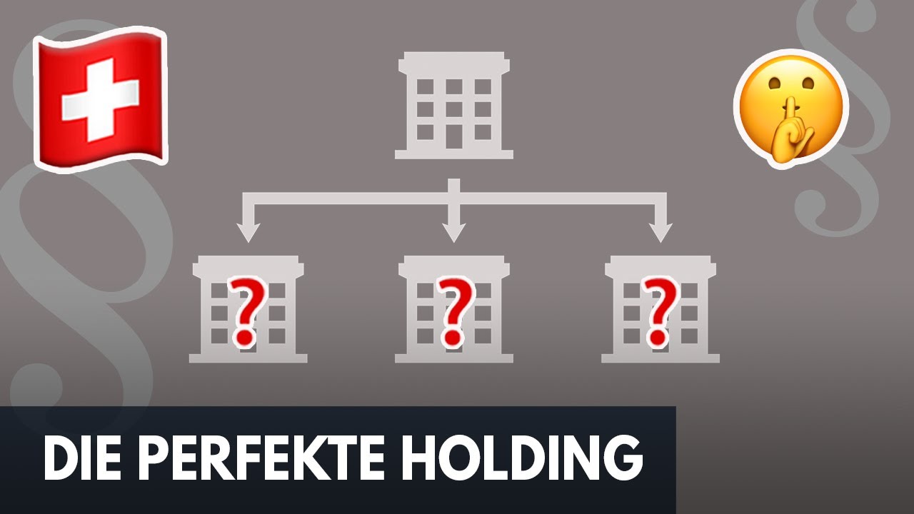 🇨🇭 Ideales Holding Setup als Unternehmer in der Schweiz