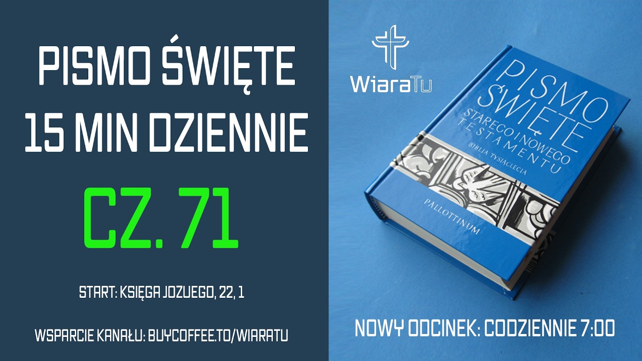Całe Pismo Święte – 15 minut dziennie - cz. 71 - Księga Jozuego, 22, 1 | WiaraTu