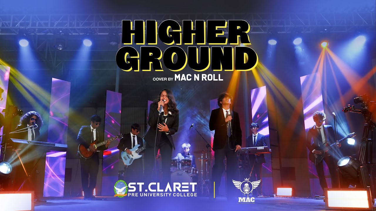 Higher Ground - Music Association of Claret | Cover | St. Claret PU College | MAC N ROLL