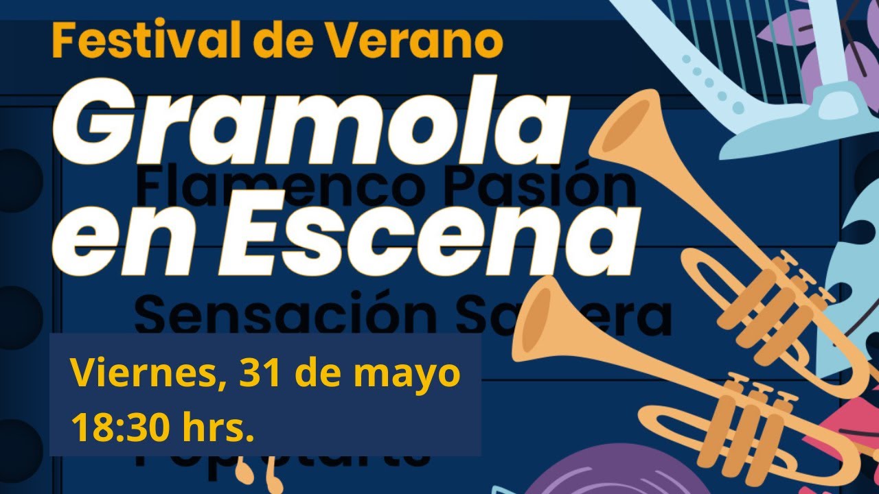 Festival de Verano 2024: Gramola en escena