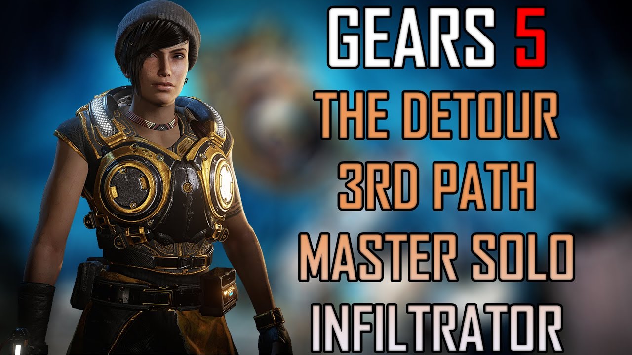 Gears 5 Master Solo Escape - The Detour 3rd Path (Infiltrator)