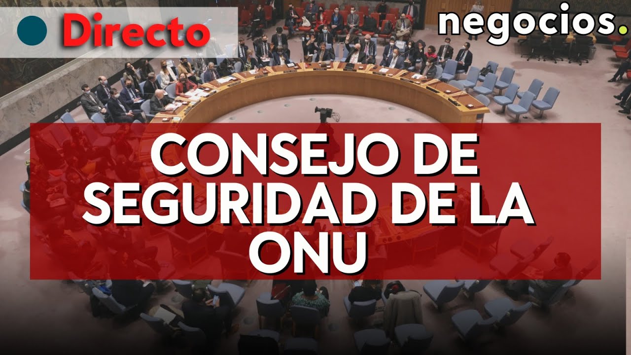 DIRECTO | Rusia solicita una sesión de emergencia del Consejo de Seguridad de la ONU