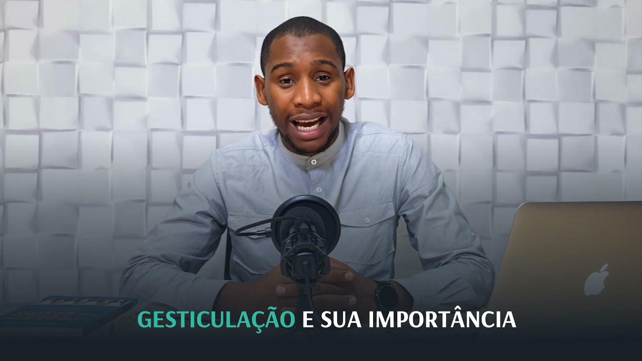 Gesticulação e sua importância