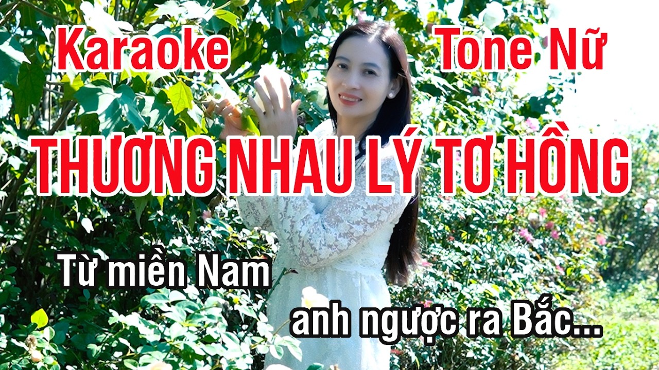 Thương Nhau Lý Tơ Hồng Karaoke ❖ Beat Chuẩn Tone Nữ (Si Thứ) ► Karaoke Lê Thiết