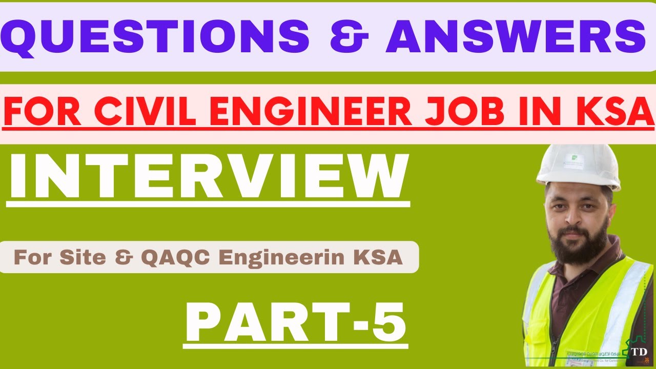 Job Interview Questions And Answers for Civil Engineers in Saudi Arabia-Part5| Site And QC Engineers