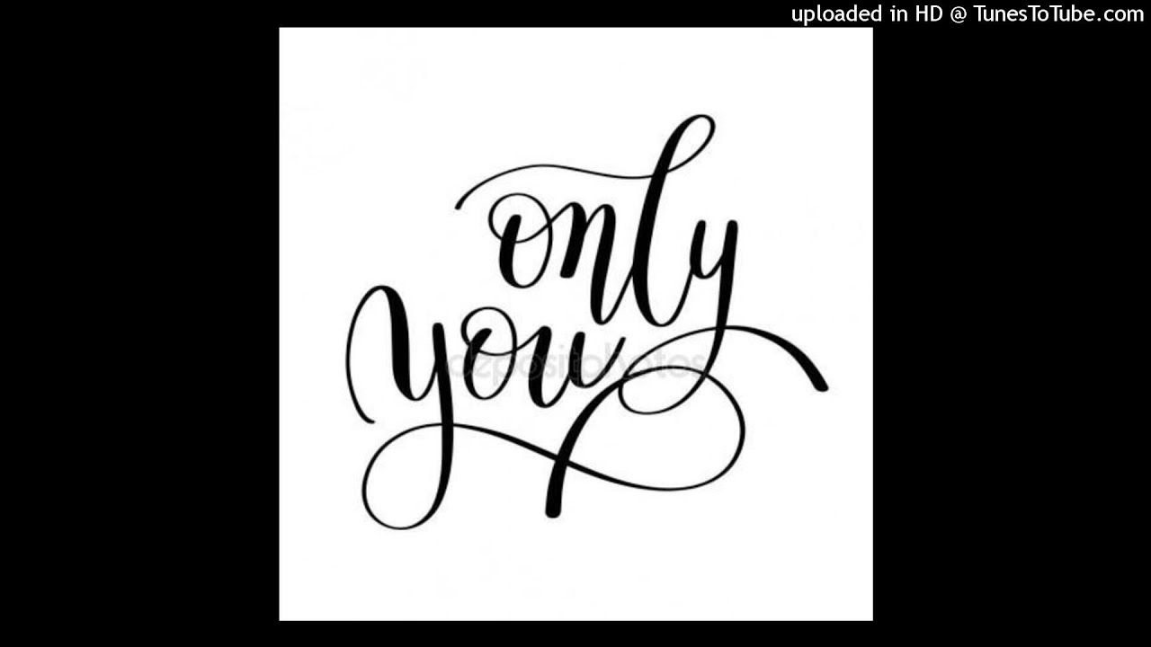 Only You(feat BMX)