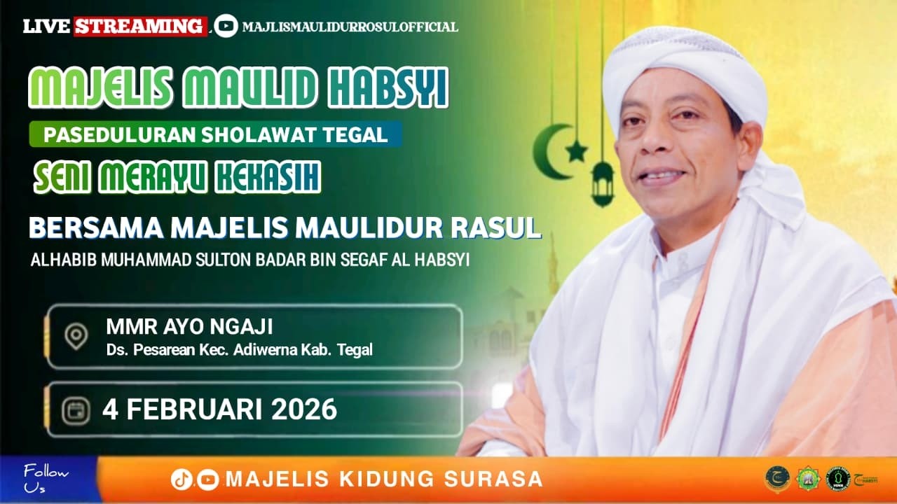 RUTINAN MAULID HABSYI BERSAMA MAJELIS MAULIDURROSUL TEGAL 2026