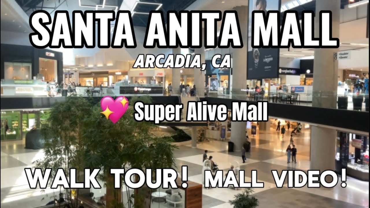 SUPER ALIVE MALL | Santa Anita Mall - Arcadia, CA | Walk tour!