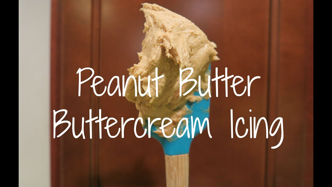 How to make Peanut Butter Buttercream Icing