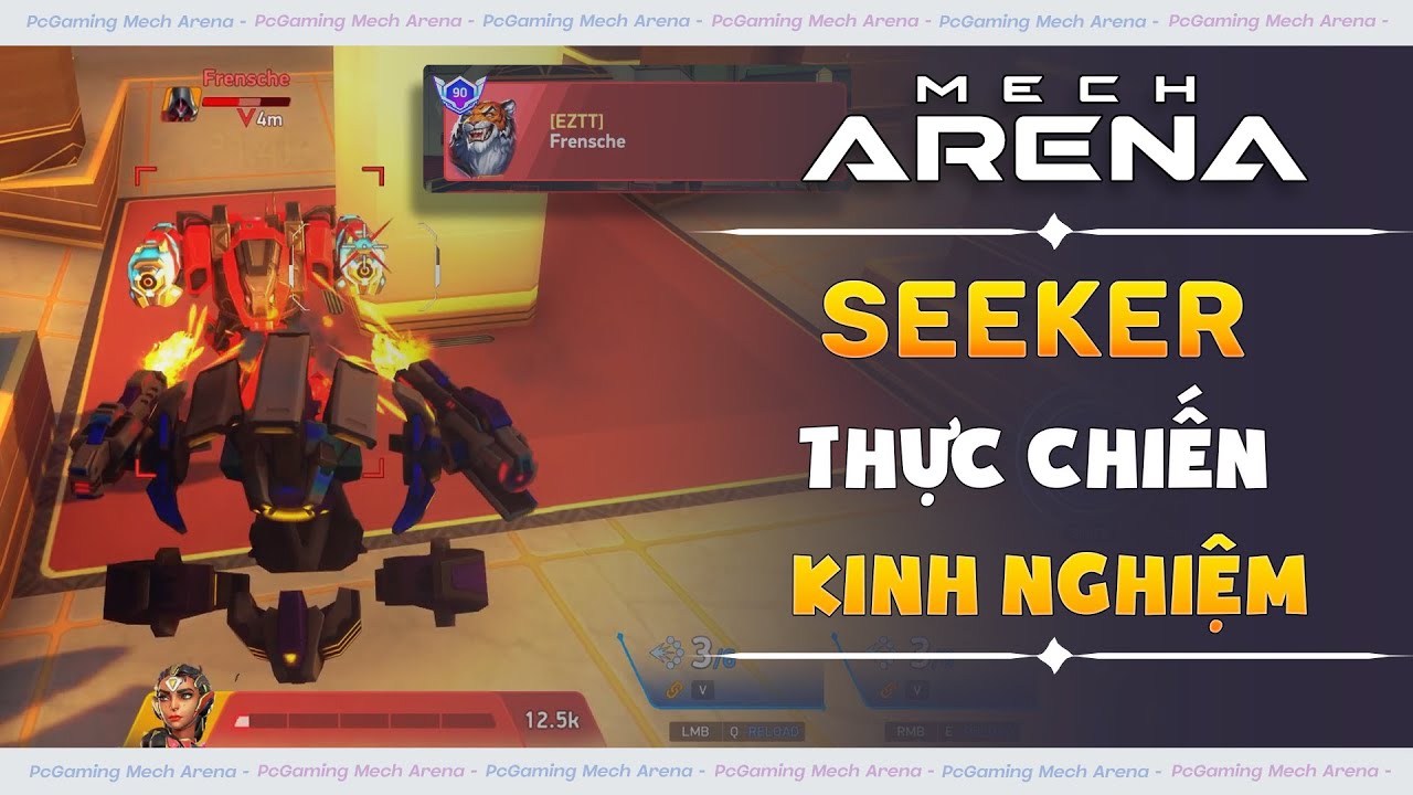 Video chất lượng - Thực chiến với Seeker - Mech Arena