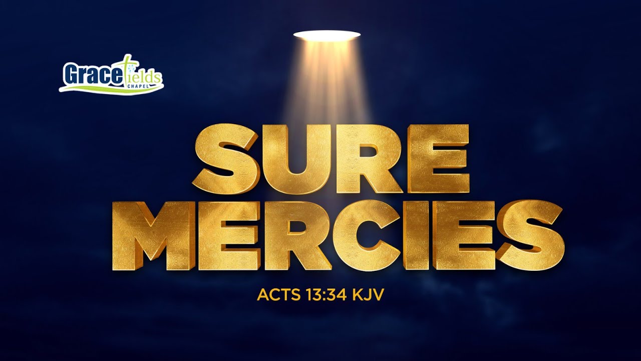 SURE MERCIES PT 1