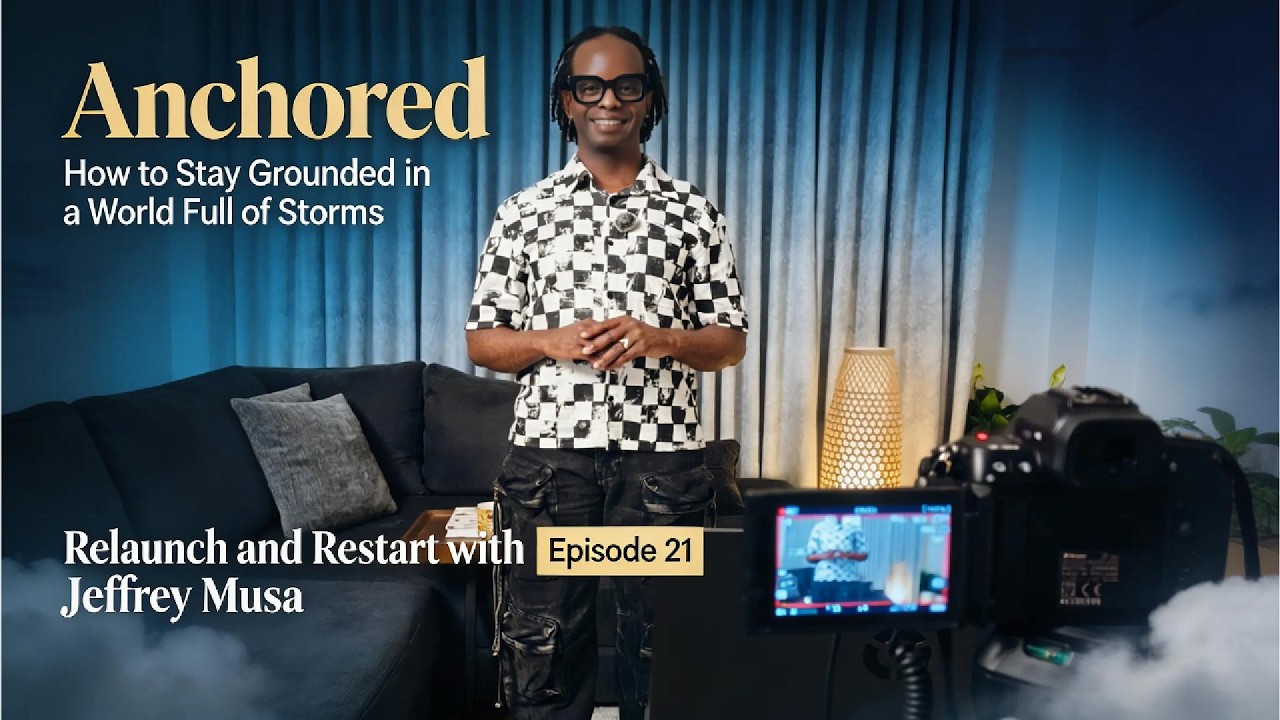 Episode 21 &mdash; Anchored: How to Stay Grounded in a World Full of Storms