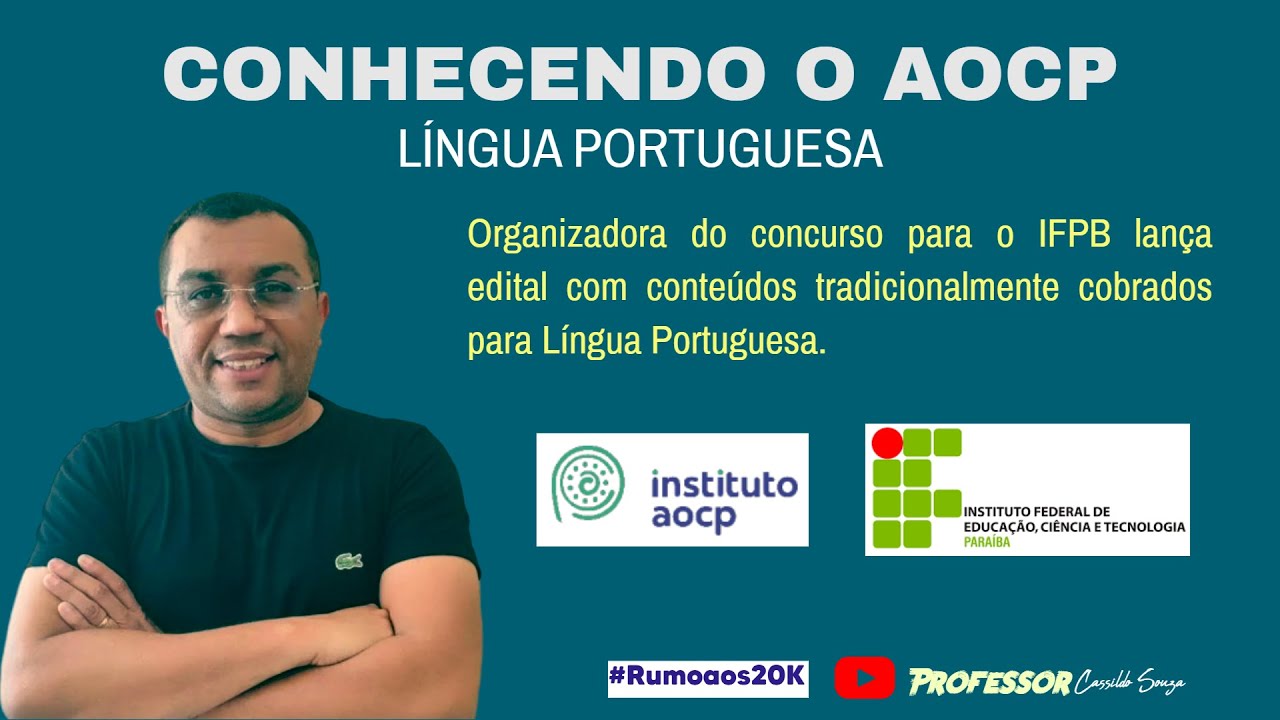 Prof. Cassildo Souza - CONHECENDO A BANCA AOCP (Concurso para o IFPB 2025)