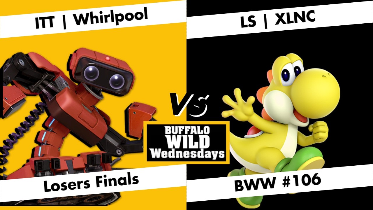 Buffalo Wild Wednesdays #106 - Losers Finals - Whirlpool (ROB) vs. XLNC (Yoshi) - SSBU