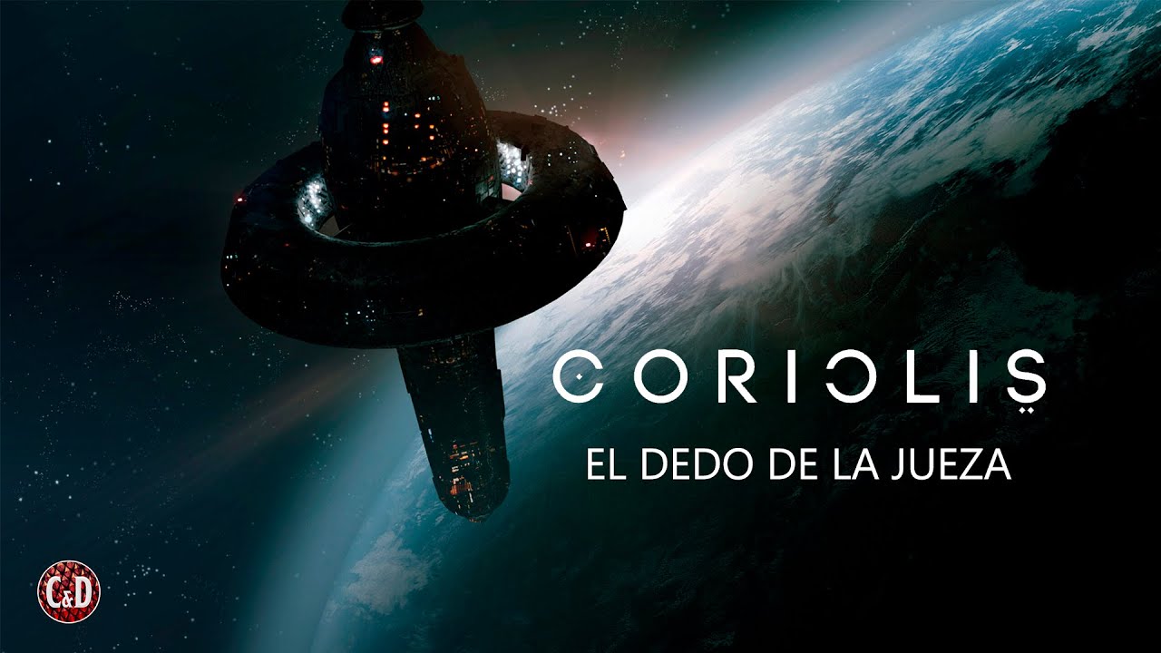 Coriolis: El Dedo de la Jueza (3/4)