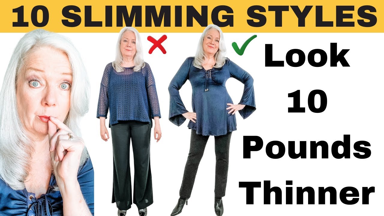 LOOK 10 POUNDS THINNER NOW with 10 Slimming Styles