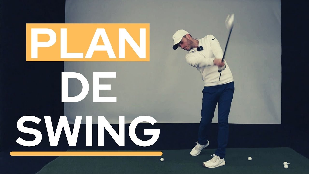 Le plan de swing au golf en 3 étapes
