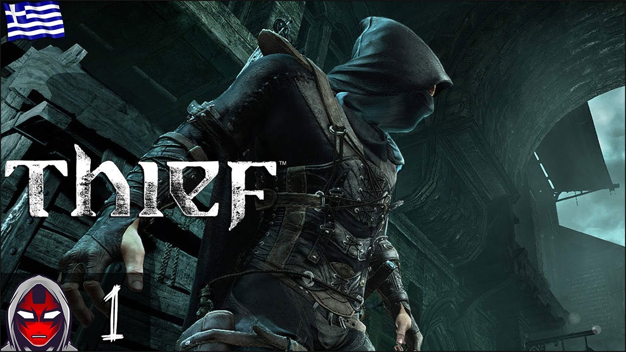 THIEF (Greek Gameplay | Part 1)
