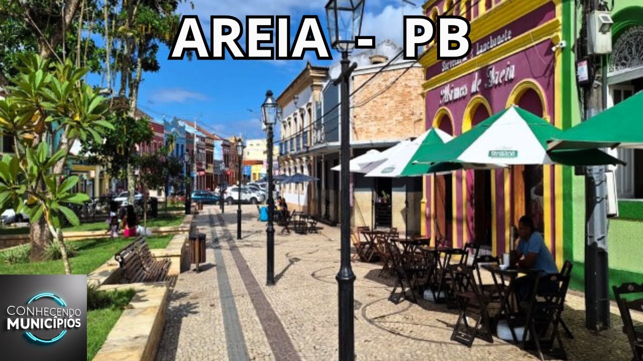 Areia - PB | Uma Bela Cidade Da Paraíba