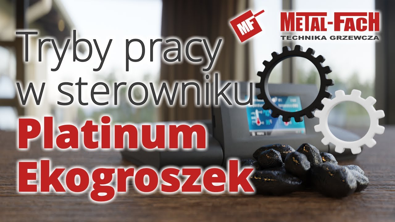 Tryby pracy w sterowniku PLATINUM do ekogroszku